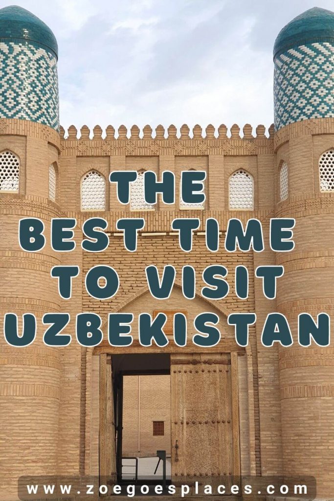The best time to visit Uzbekistan in Central Asia