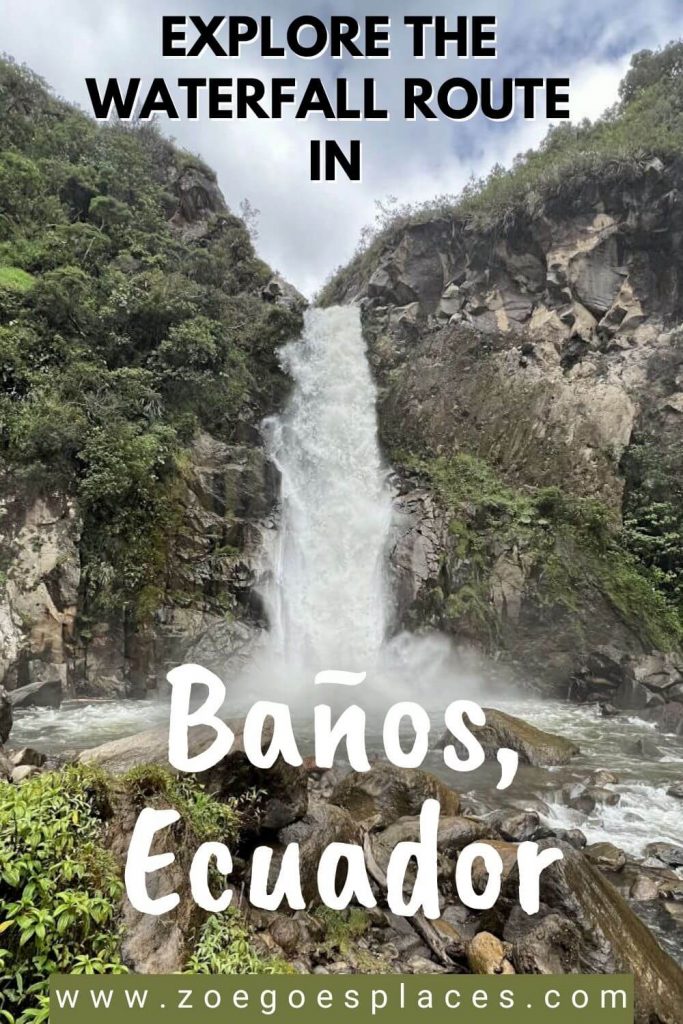Explore the waterfall route in Banos, Ecuador