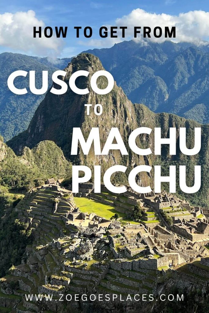 How to get from Cusco to Machu Picchu